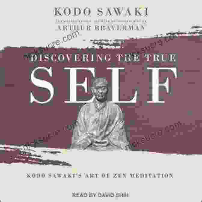 Kodo Sawaki Meditating Discovering The True Self: Kodo Sawaki S Art Of Zen Meditation