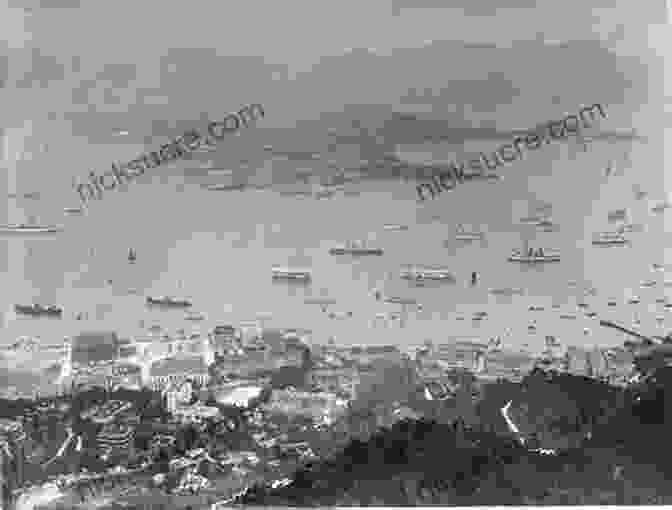 Kowloon Peninsula And Victoria Harbour In The Early Days Of British Rule Captain Elliot And The Founding Of Hong Kong: Pearl Of The Orient