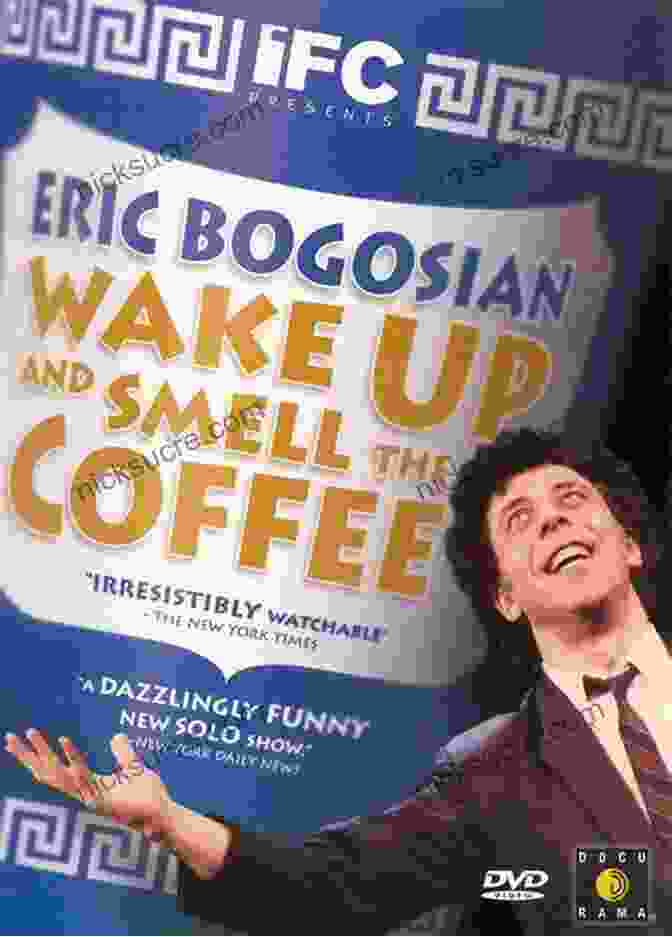 Monologue: Wake Up And Smell The Coffee By Eric Bogosian Satirizes The Pursuit Of Success And Material Wealth. 100 (monologues) Eric Bogosian