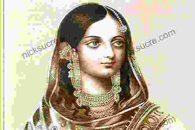 Nur Jahan, The Empress Of The Mughal Empire, Known For Her Beauty And Political Acumen Daughters Of The Sun: Empresses Queens And Begums Of The Mughal Empire
