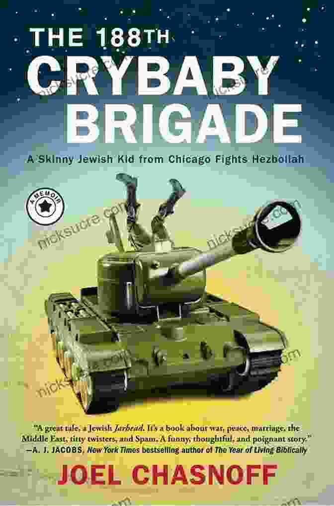 The 188th Crybaby Brigade Soldiers Marching Through A Muddy Road The 188th Crybaby Brigade: A Skinny Jewish Kid From Chicago Fights Hezbollah A Memoir