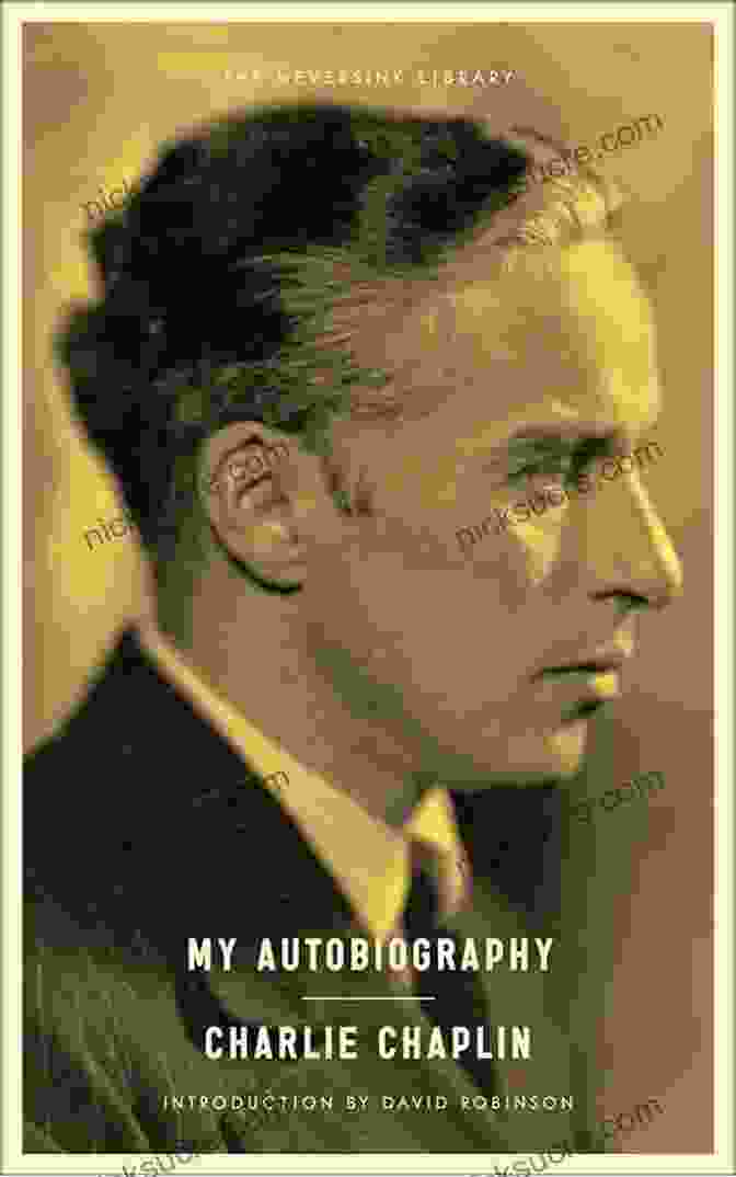 The Cover Of Charles Chaplin's Autobiography, Neversink. My Autobiography (Neversink) Charles Chaplin