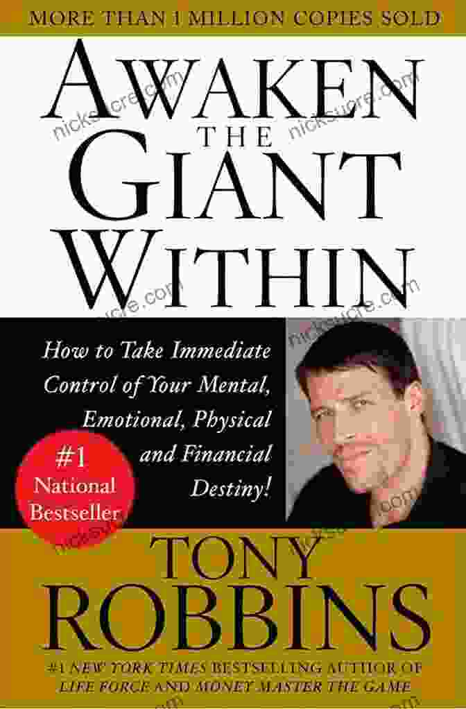 Tony Robbins, Author Of Awaken The Giant Within Awaken The Giant Within: How To Take Immediate Control Of Your Mental Emotional Physical And Financial