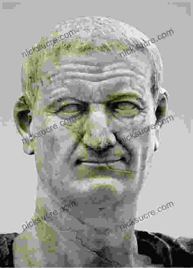 Vespasian, The Founder Of The Flavian Dynasty Ten Caesars: Roman Emperors From Augustus To Constantine